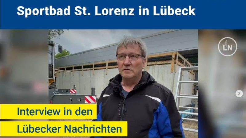 Zeitungsartikel und Interview mit Bernd Grützmacher zum Bauvorhaben Lübecker Schwimmbad
